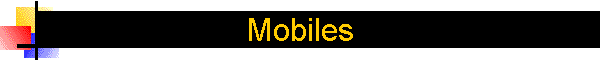 Mobiles