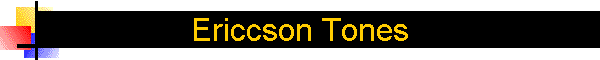 Ericcson Tones