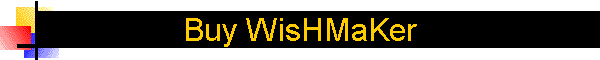 Buy WisHMaKer